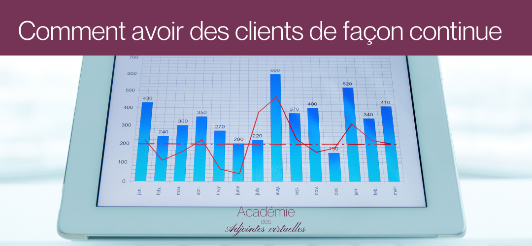 Avoir des clients de façon continue quand on est adjointe virtuelle