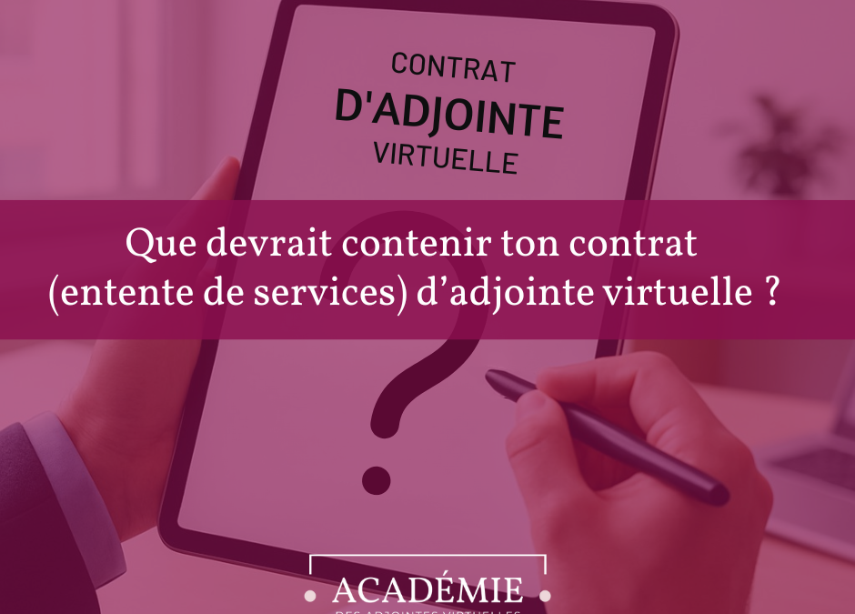 Que devrait contenir ton contrat d’adjointe virtuelle?