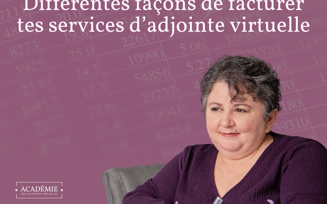 Différentes façons de facturer tes services d’adjointe virtuelle
